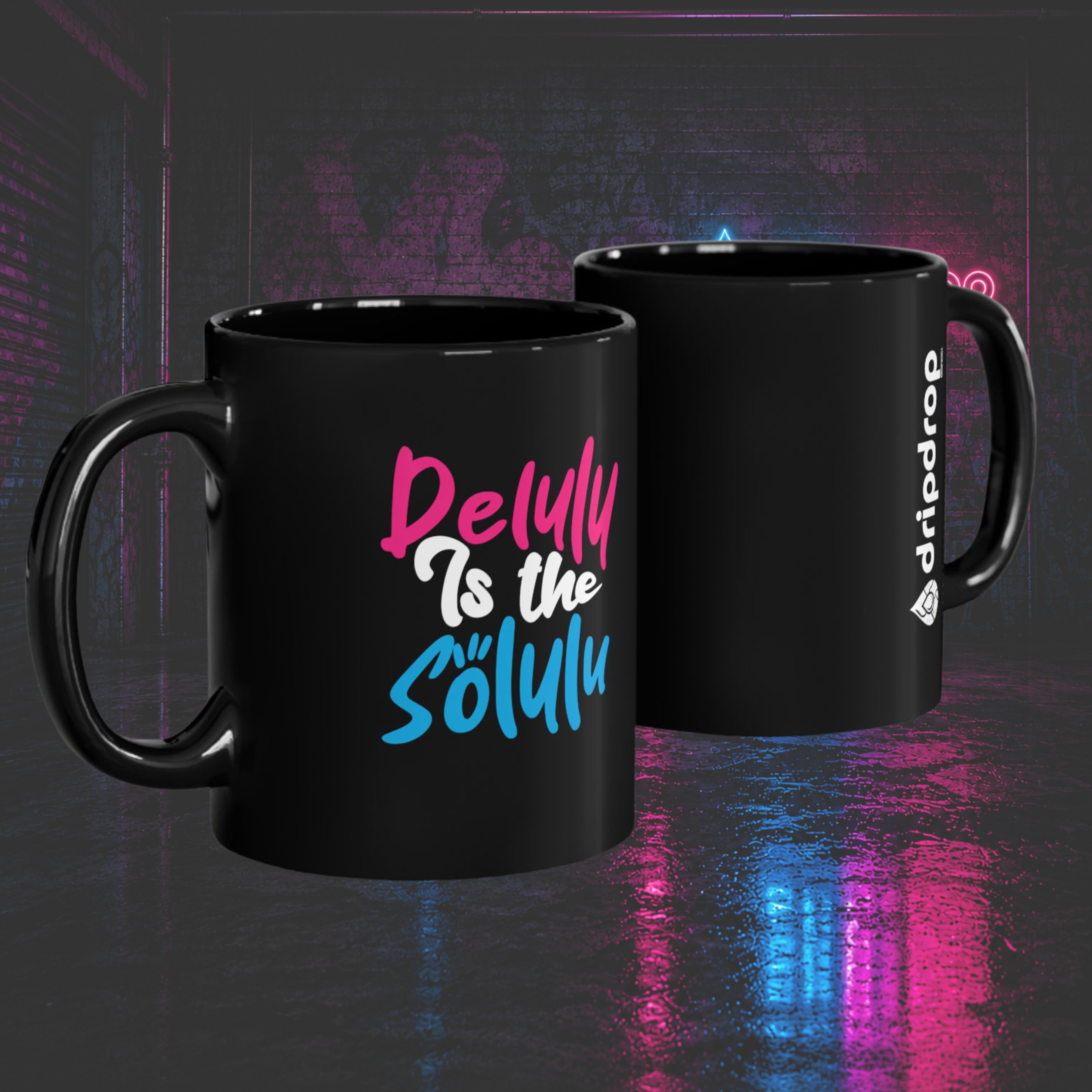 Delulu Is The Solulu™ Black Coffee Mug
